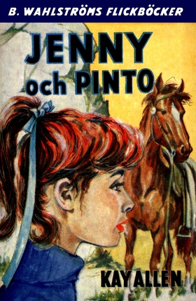 Jenny 4 - Jenny och Pinto (e-bok) av Kay Allen