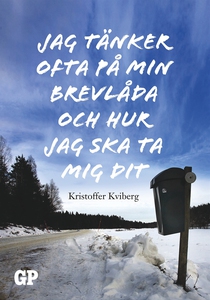 Jag tänker ofta på min brevlåda och hur jag sk