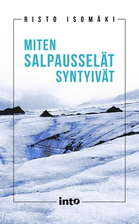 Miten Salpausselät syntyivät (e-bok) av Risto I