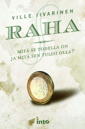 Raha (e-bok) av Ville Iivarinen