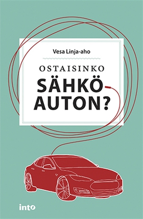 Ostaisinko sähköauton? (e-bok) av Vesa Linja-ah