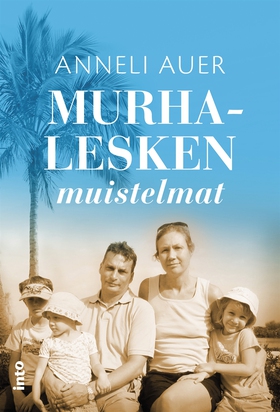 Murhalesken muistelmat (e-bok) av Anneli Auer