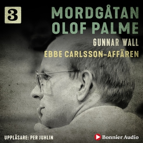 Ebbe Carlsson-affären (ljudbok) av Gunnar Wall