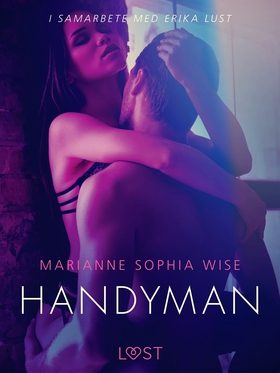 Handyman - en erotisk novell (e-bok) av Mariann