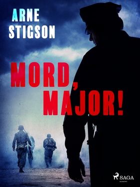Mord, major! (e-bok) av Arne Stigson