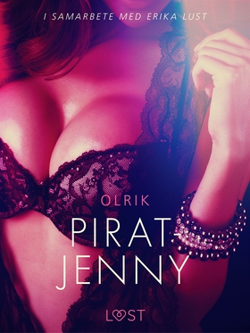 Pirat-Jenny - erotisk novell (e-bok) av Olrik