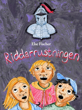 Riddarrustningen (e-bok) av Else Fischer