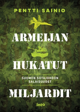 Armeijan hukatut miljardit (e-bok) av Pentti Sa