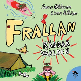 Frallan räddar världen (ljudbok) av Sara Ohlsso