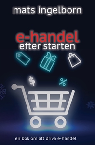 E-handel efter starten (e-bok) av Mats Ingelbor