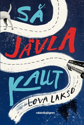 Så jävla kallt (e-bok) av Lova Lakso