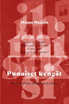Punaiset kengät - Minna Canthista, rakkaudesta