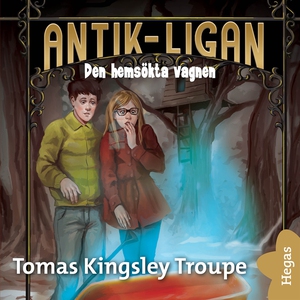 Den hemsökta vagnen (ljudbok) av Thomas Kingsle