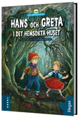 Lilla skräckbiblioteket 6: Hans och Greta i det hemsökta huset