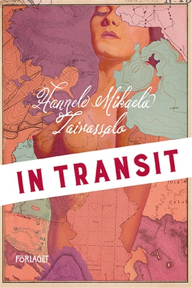 In transit (e-bok) av Hannele Mikaela Taivassal