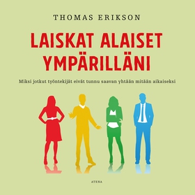 Laiskat alaiset ympärilläni (ljudbok) av Thomas