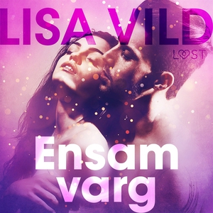 Ensamvarg (ljudbok) av Lisa Vild