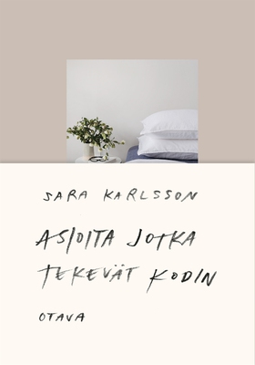 Asioita jotka tekevät kodin (e-bok) av Sara Kar