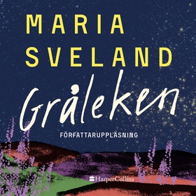 Gråleken (ljudbok) av Maria Sveland