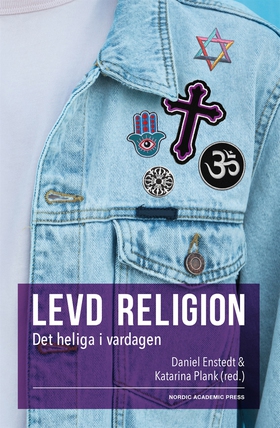 Levd religion : Det heliga i vardagen (e-bok) a