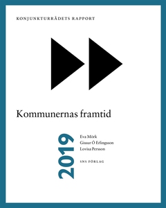 Konjunkturrådets rapport 2019: Kommunernas fram