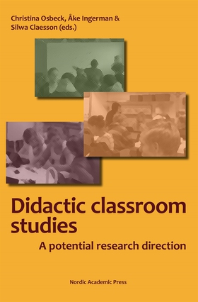 Didactic classroom studies (e-bok) av Christina