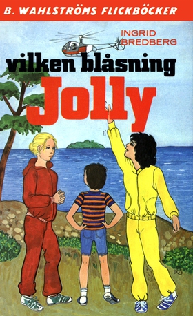 Jolly 17 - Vilken blåsning, Jolly (e-bok) av In