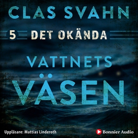 Vattnets väsen (ljudbok) av Clas Svahn