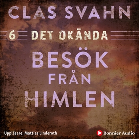 Besök från himlen (ljudbok) av Clas Svahn