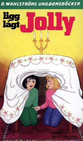 Jolly 26 - Ligg lågt, Jolly (e-bok) av Ingrid B