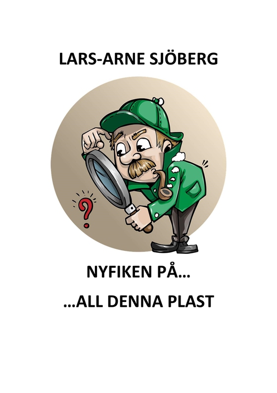 Nyfiken på all denna plast