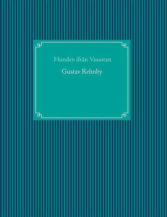 Hunden ifrån Vasastaden