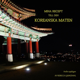 Mina Recept till den Koreanska Maten (e-bok) av