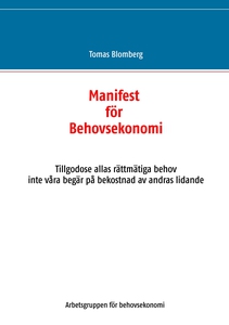 Manifest för Behovsekonomi: Tillgodose allas rä