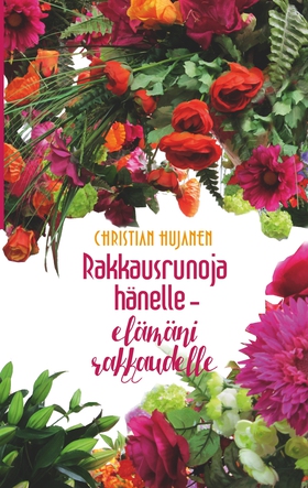 Rakkausrunoja hänelle – elämäni rakkaudelle (e-