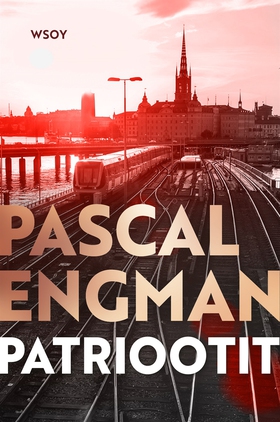 Patriootit (e-bok) av Pascal Engman