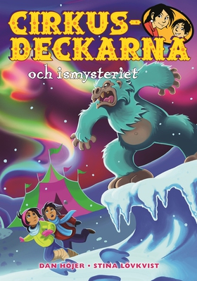 Cirkusdeckarna och ismysteriet (e-bok) av Dan H