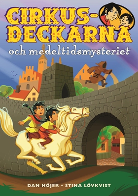 Cirkusdeckarna och medeltidsmysteriet (e-bok) a