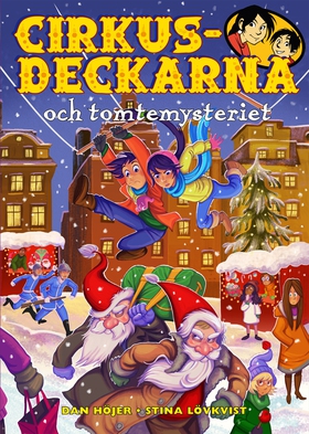 Cirkusdeckarna och tomtemysteriet (e-bok) av Da