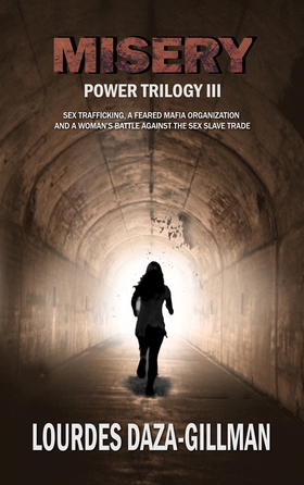 MISERY - Power Trilogy Book 3 (e-bok) av Lourde