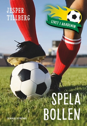 Spela bollen (e-bok) av Jesper Tillberg