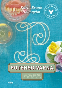 Potensgivarna (lättläst) (ljudbok) av Karin Bru