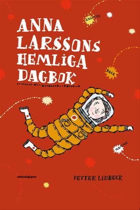 Anna Larssons hemliga dagbok (e-bok) av Petter 