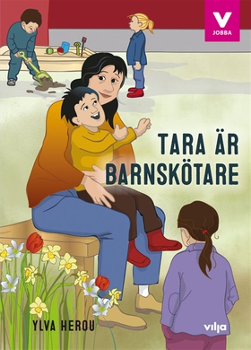 Tara är barnskötare (ljudbok) av Ylva Herou
