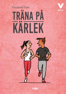 Träna på kärlek (ljudbok) av Elizabeth Dale