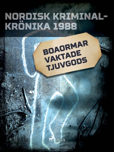 Boaormar vaktade tjuvgods (e-bok) av Diverse