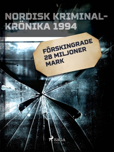 Förskingrade 28 miljoner mark (e-bok) av Divers