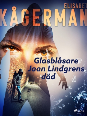 Glasblåsare Jaan Lindgrens död (e-bok) av Elisa