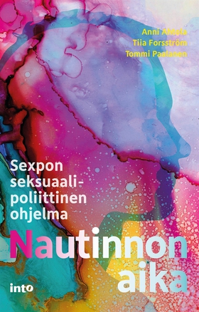 Nautinnon aika (e-bok) av Anni Ahtola, Tiia For