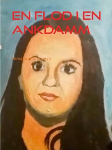 En flod i en ankdamm: Dikter, poesi, lyrik (e-b